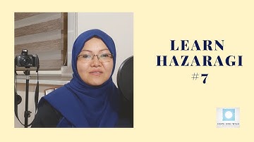 Learn Hazaragi Dialect | Lesson 7 with Razieh