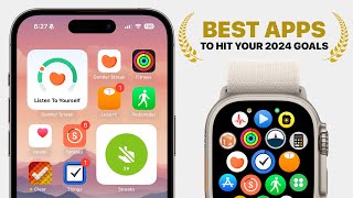 Best iPhone / Apple Watch Apps To Help You Hit Your 2024 GOALS!