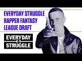 The Rapper Fantasy League Draft | Everyday Struggle