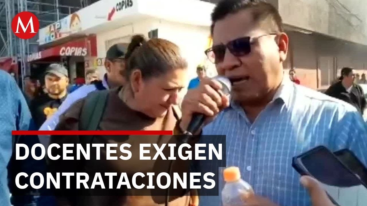 Maestros de Chiapas protestan en la Subsecretaría de Educación Federalizada exigen contrataciones