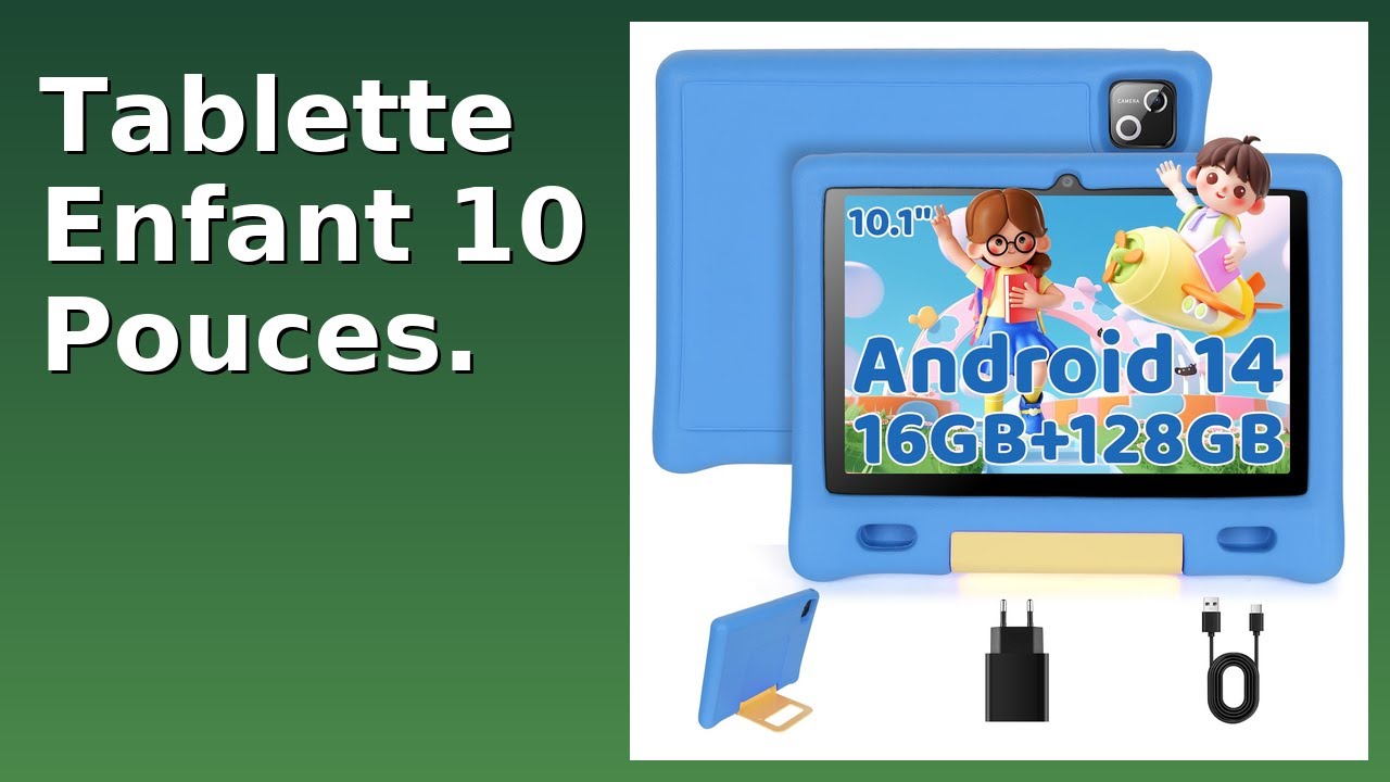 Tablette Enfants 10" Android 13 - 6+64Go (128Go Ext.) - 5000mAh - Contrôle Parental - Étui Antichoc Bleu
