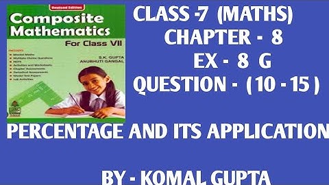 Ex - 8G Q.(10- 15) class7th SChand composite mathematics word problem self practice