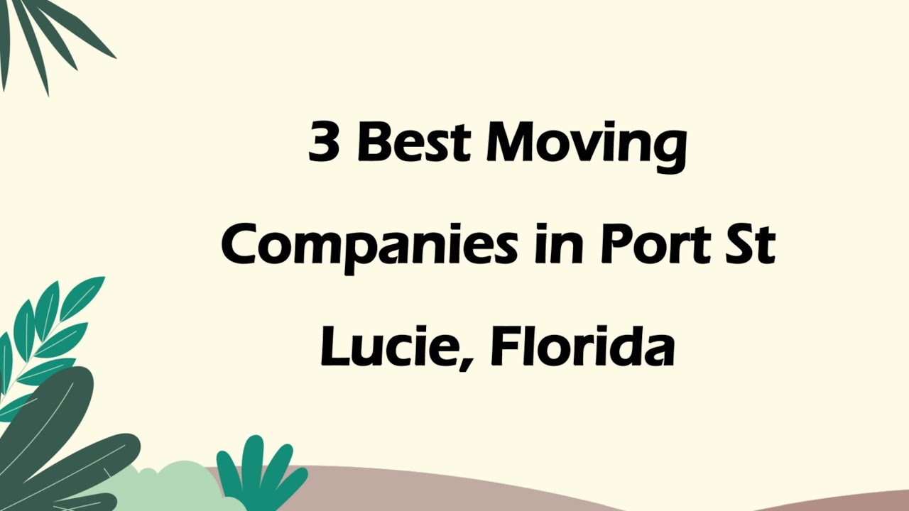 Moving Companies In Port St Lucie