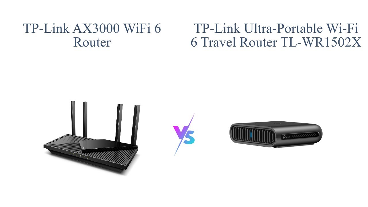 TP-Link AX3000 Archer AX55 vs. TP-Link TL-WR1502X | WiFi 6 Router ...