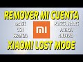 Remover Mi Account Xiaomi 2021 - Lost Mode - Mundial/world