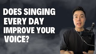 Does singing every day improve your voice? | Ep.155