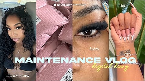 MAINTENANCE VLOG🎀🫧 | DIY HAIR, NAILS, LASHES, INVENTORY RESTOCK, PREP FOR TRIP | ft. ELFIN HAIR