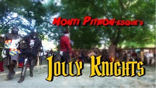 The Jolly Knights - Monti Pithonesque comedic medieval sword fighters
