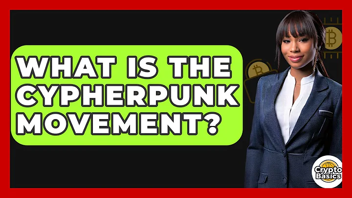 What Is The Cypherpunk Movement? - CryptoBasics360.com