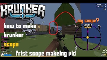 krunker how to make custom scopes | with entry | sorry i did not use photo shop