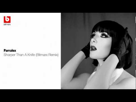 Regardez Parralox - Sharper Than A Knife (Bitmarx Remix) sur YouTube