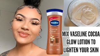 promixing Vaseline Cocoa glow to lighten up the skin#vaselin