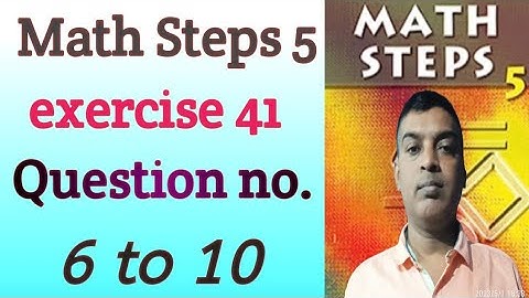 Math Steps 5 exercise 41 question no (6to10)June 2025
