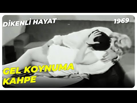 Dikenli Hayat - Şu Yosmayı Attın Dışarı | Nebahat Çehre Erol Taş | Yeşilçam Filmi