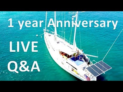 1 year living aboard Anniversary Q&A / FAQ / Sailing Aquarius #24