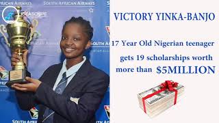 17-year-old African Victory Yinka-Banjo gets 19 scholarships worth over $5million from USA & Canada