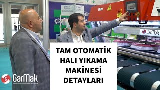 YENİ TAM OTOMATİK HALI YIKAMA MAKİNESİ DETAYLI ANLATIM (Rıdvan Bektaş - GarMak Makine)