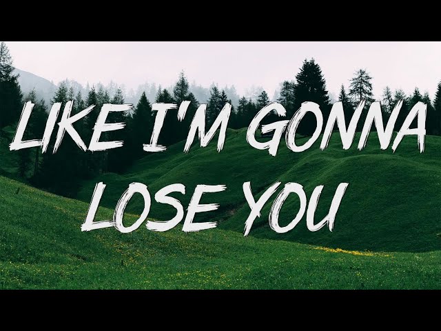 Like I'm Gonna Lose You - Meghan Trainor ft. John Legend (Lyrics) class=