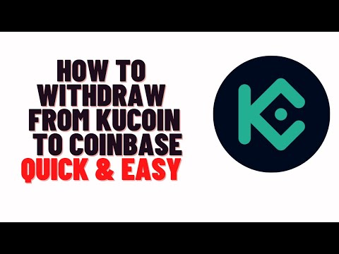 How To Withdraw From Kucoin To Coinbase How Long Does It Take To Transfer From Kucoin To Coinbase 