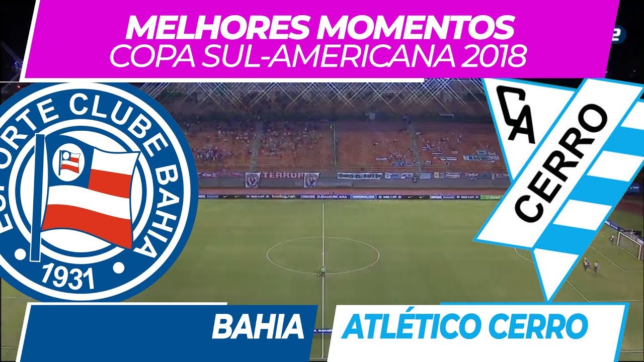 Bahia 2 x 0 Atletico Cerro • Melhores Momentos • Sul  Bahia 2 x 0 Atletico Cerro • Melhores Momentos • Sul