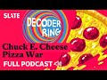 Chuck E. Cheese Pizza War | Decoder Ring