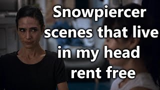 Snowpiercer scenes that live in my head rent free