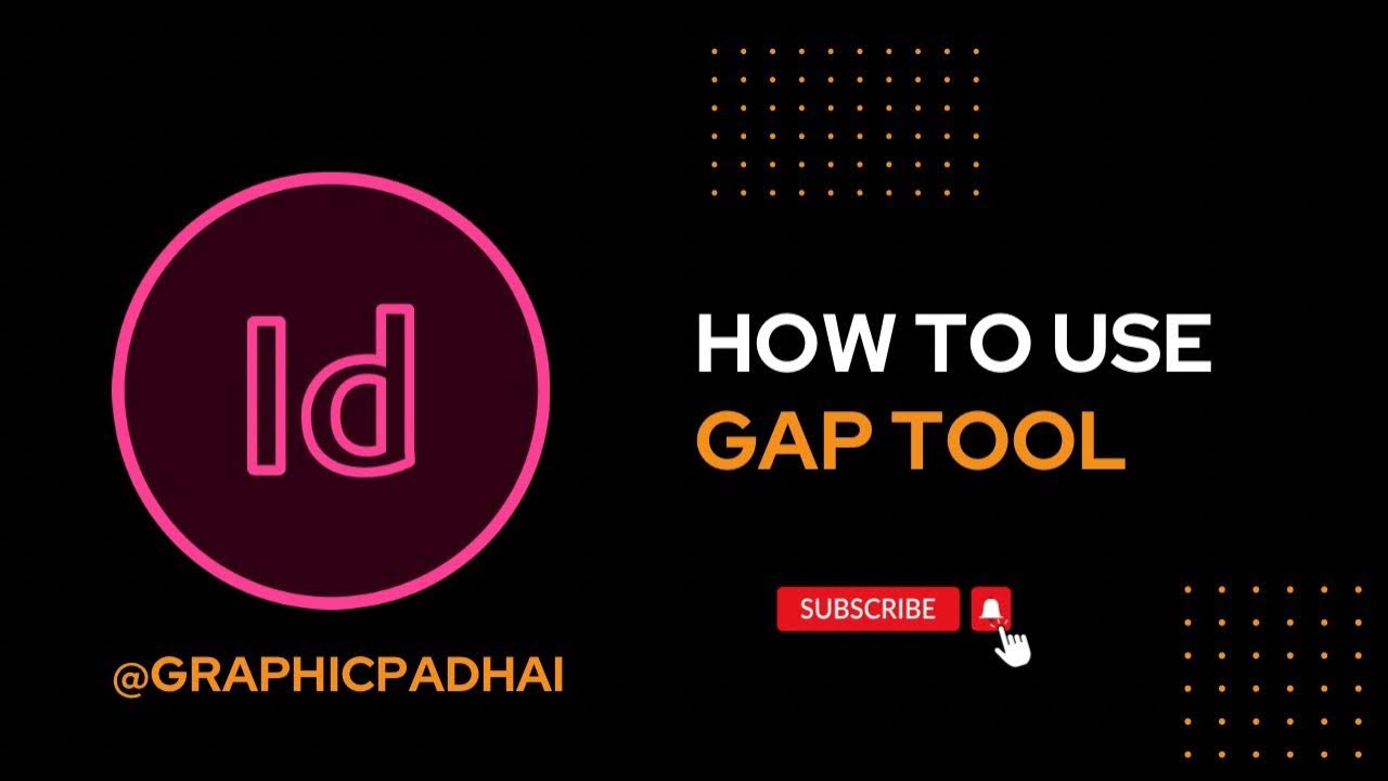 Adobe InDesign Gap Tool How to use Gap Tool YouTube