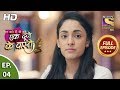 Ek Duje Ke Vaaste 2 - Ep 4 - Full Episode - 13th February, 2020