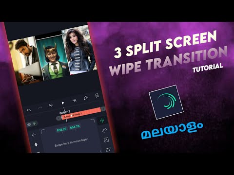 3 Split Screen Wipe Transition | Alight Motion | Editing | Malayalam... 💞