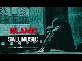 Islamic sad background music no copyright  copyright free islamic emotional background music