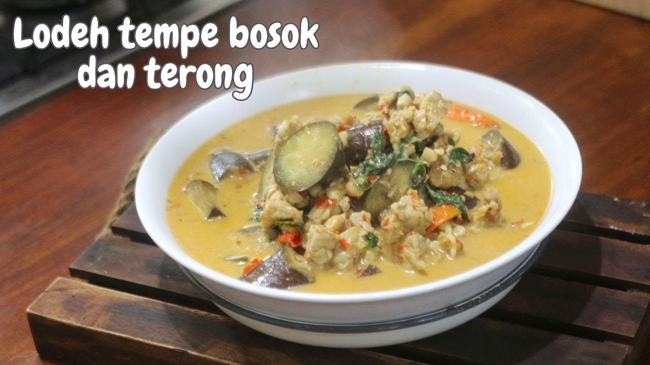 Lodeh tempe bosok dan terong masakan kampung yang sedap
