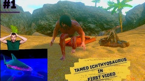 ARK SURVIVAL EVOLVED PART - 1 / Tamed Ichtyosaurus 🐬 In First Video / Ark Mobile Hindi Gameplay 🎮