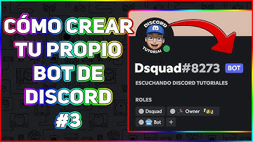 Como Crear Tu Propio Bot De Discord PT 3