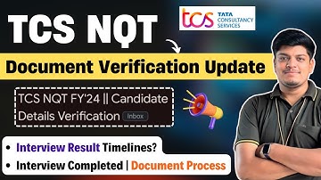 🔥TCS NQT Candidate Details Verification | Document Process Big Updates TCS NQT Interview Result 2024