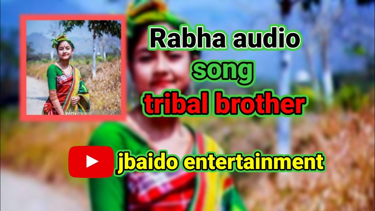 Rabha audio song tribal brother nijbaido entertainment