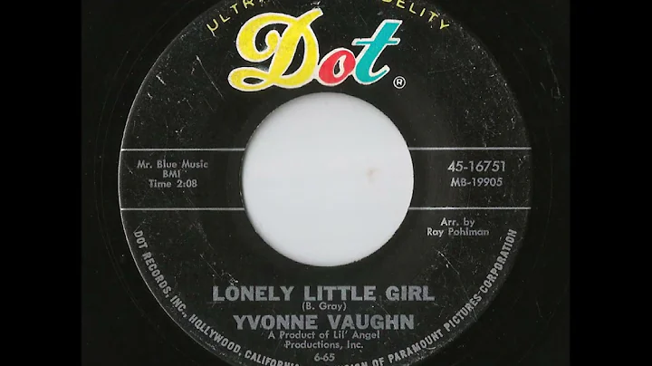 Yvonne Vaughn - Lonely Little Girl (Dot)