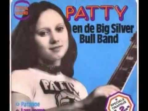 Patty en de Big Silver Bull Band - Patapoe