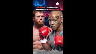 VERGÜENZA: el DURO MENSAJE de la LEYENDA Mike Tyson al Canelo Álvarez