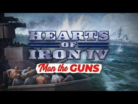 Видео: Man the Guns - HOI 4: Основные вещи