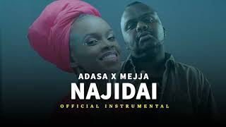 NAJIDAI - ADASA X MEJJA (OFFICIAL INSTRUMENTAL)