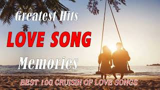 Nonstop Cruisin Romantic Love Song Collection | Beautiful Relaxing Romantic 💝 Love Song Collection