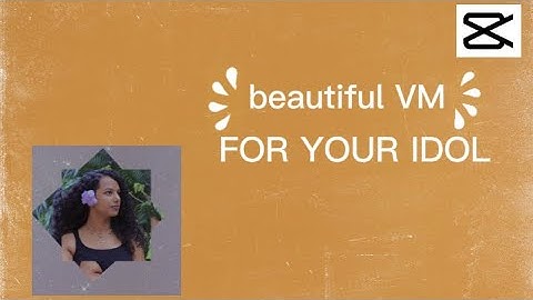 How To Make a  beautiful VM for idol |Capcut |Sneha Creations
