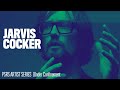 PSRS ARTIST SERIES - Jarvis Cocker