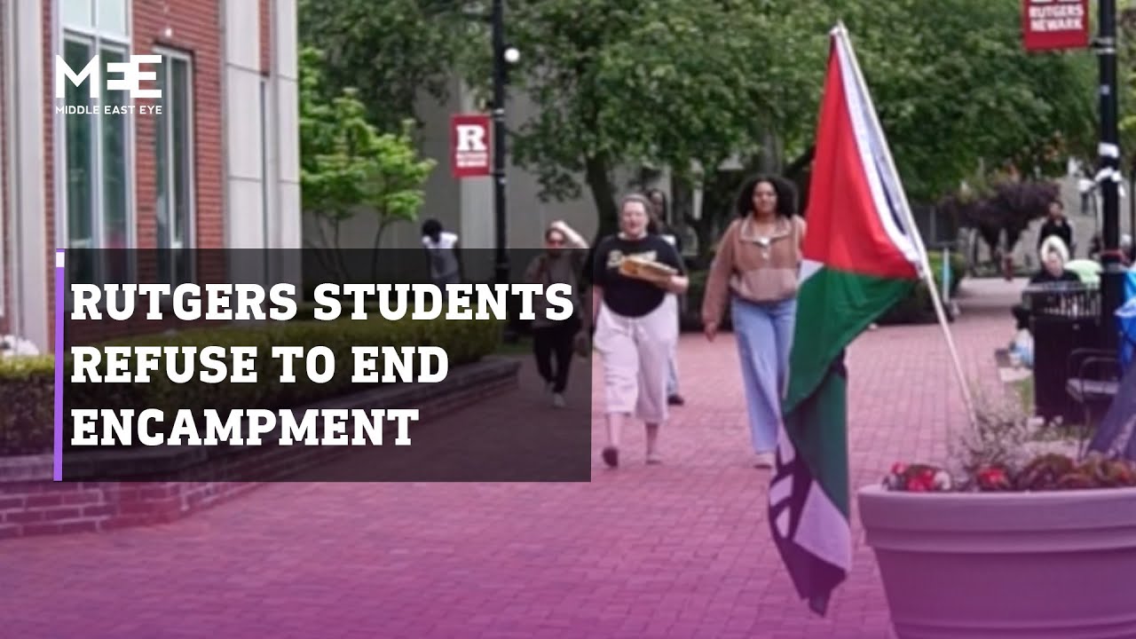 Rutgers University students refuse to end encampment for Palestine ...