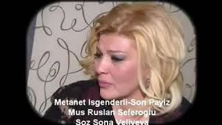 Sona Veliyeva - Payiz (İfa: Mətanet isgenderli, soz: Ruslan Seferoglu)