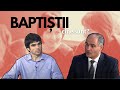 Cine sunt baptiștii | ADEVĂRUL DESPRE ADEVĂR