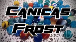 Canicas Frost - Canicas Vacor/MEGA