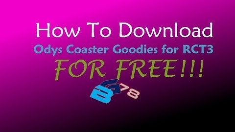 How to download Odys Coaster Goodies for RCT3 for free