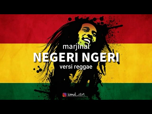 Negeri ngeri   MARJINAL   (REGGAE) class=