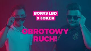 Смотреть клип Borys Lbd Ft. Joker & Sequence - Obrotowy Ruch